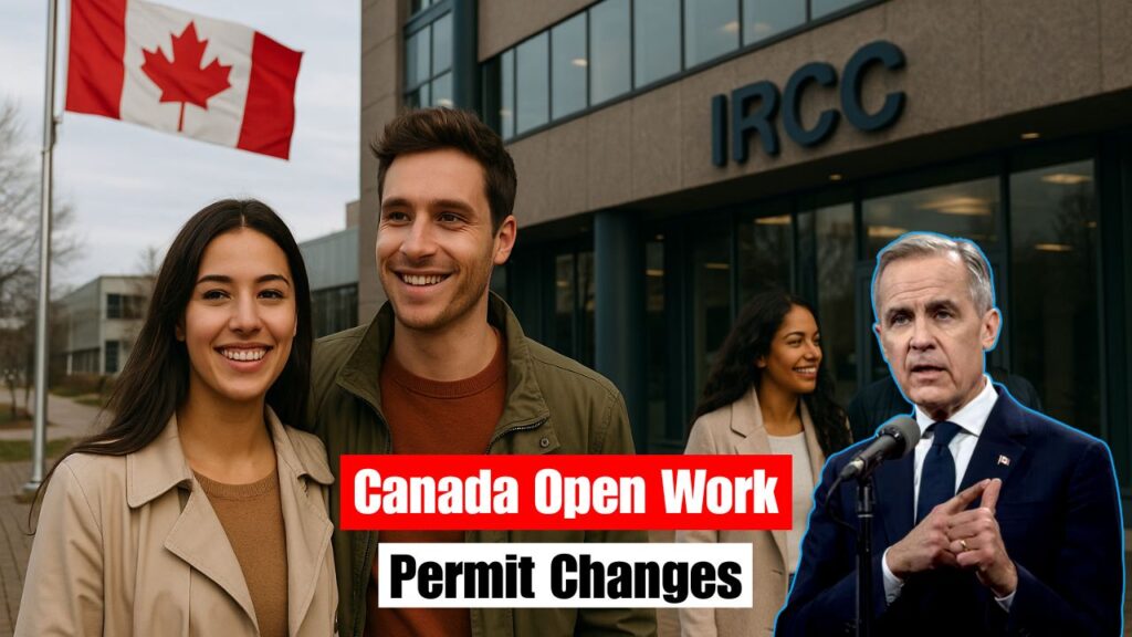 Canada Open Work Permit Changes